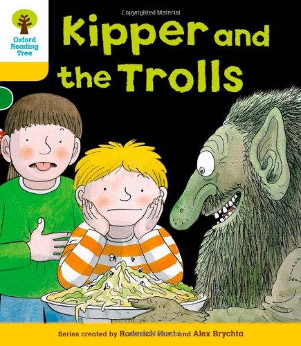 [9780198482727] Oxford Reading Tree: Level 5: More Stories C: Kipper and the Trolls