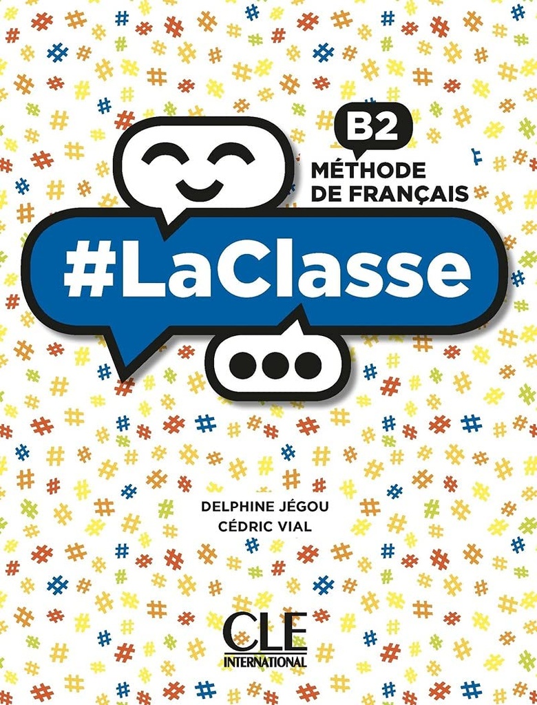 [9782090356120] Méthode de français B2 #LACLASSE Livre de l'eleve