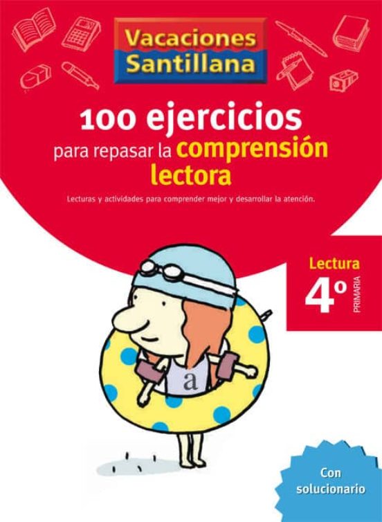 [9788429409024] Vacaciónes Santillana 100 Ejercicio Para Mejorar La Compresion Lectora 4 Lectura Primaría