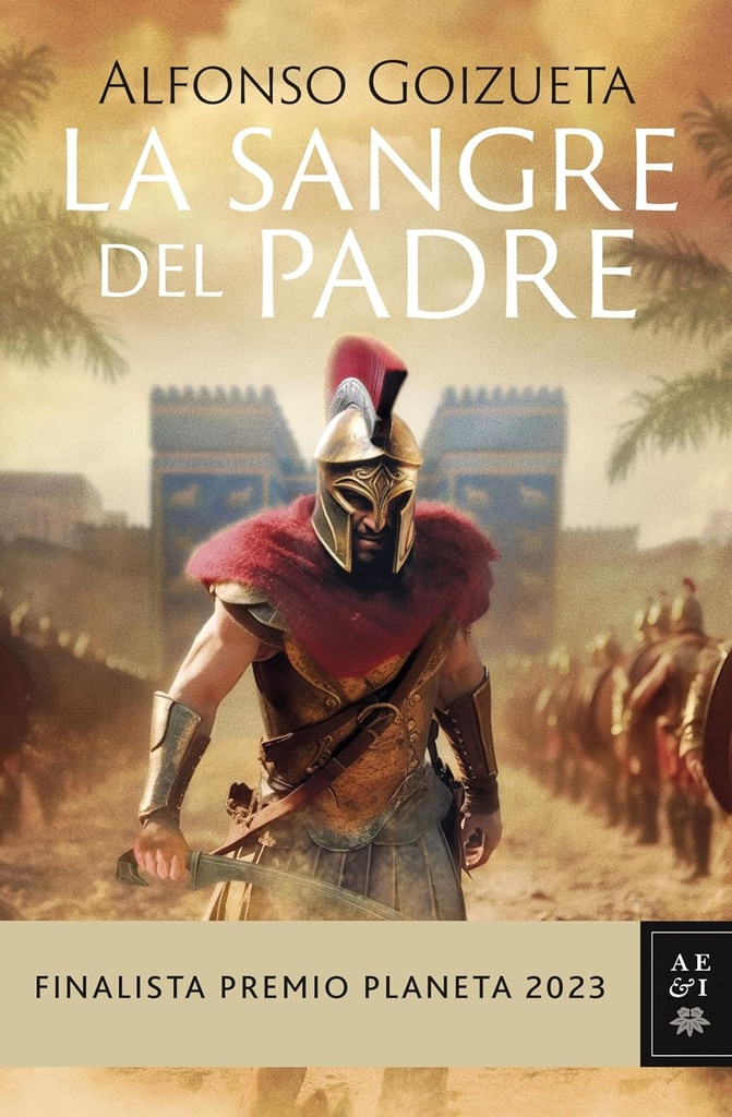 [9788408280187] La sangre del padre: Finalista Premio Planeta 2023