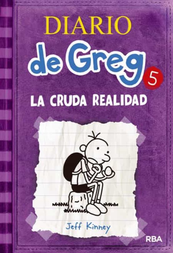 [9788427200692] Diario de Greg 5: La cruda realidad