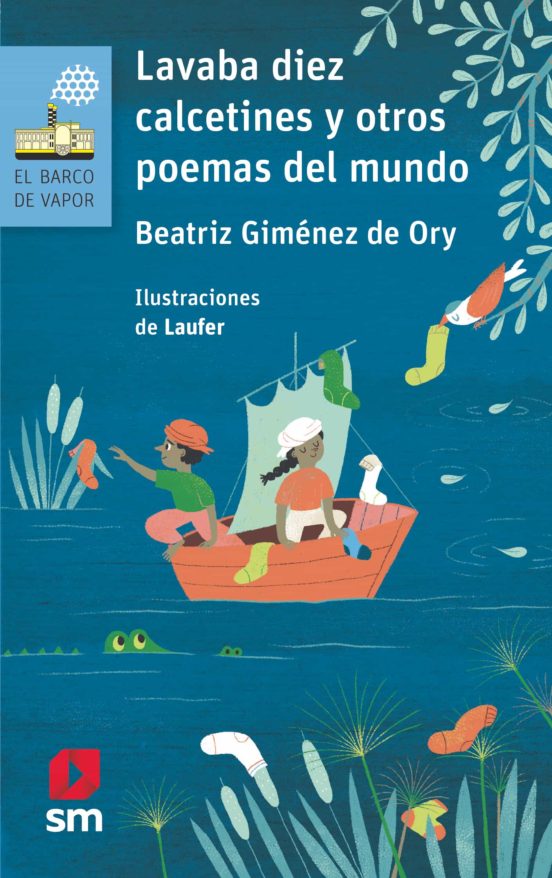 [9788413183091] Lavaba diez calcetines y otros poemas del mundo