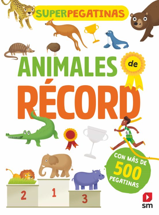 [9788491820765] Superpegatinas: animales de récord