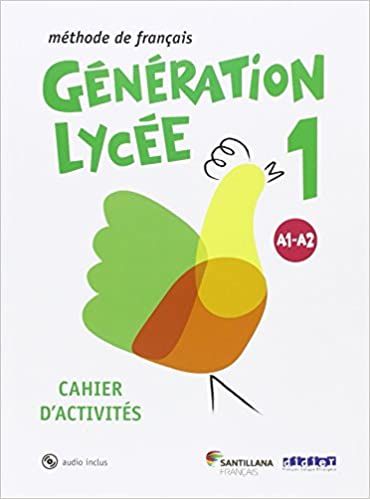 [9788490491881] Generation Lycee A1/A2 1º Bachillerato Cahier + CD