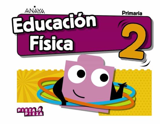 [9788469849491] Educación física 2º educacion primaria cast ed 2019 (andalucia) serie pieza a pieza