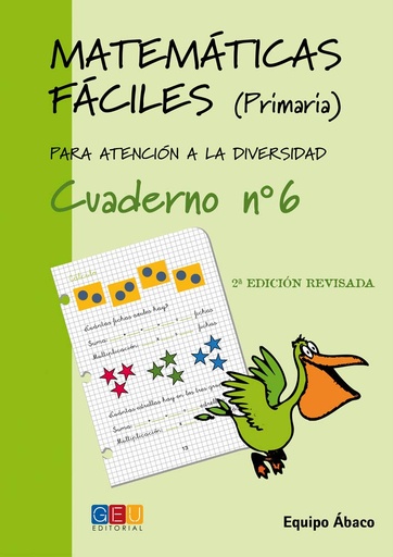 [9788484914679] Matemáticas fáciles 6 / Editorial GEU / 2º Primaria / Mejora la resolución de ejercicios matemáticos / Recomendado como apoyo / Actividades sencillas