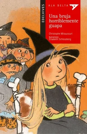 [9788426348364] 8-Una bruja horriblemente guapa (Sentimientos/Emociones/Fantasía/Ficción/Tecn)