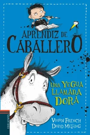 [9788414006351] 2 Una yegua llamada Dora (amistad/protección/aventura)