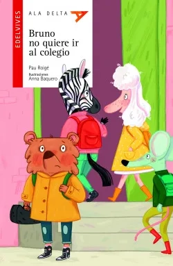 [9788414033975] Bruno no quiere ir al colegio