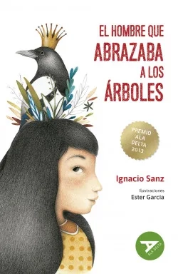 [9788414052549] El hombre que abrazaba a los árboles +10a
