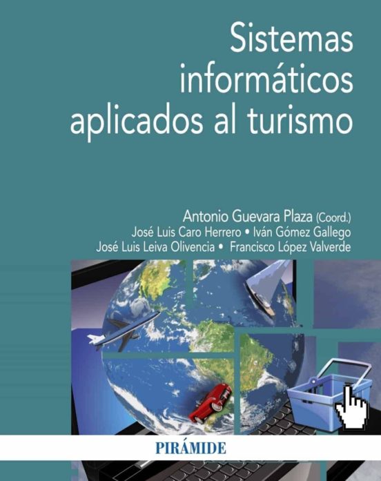 [9788436834673] Sistemas informáticos aplicados al turismo