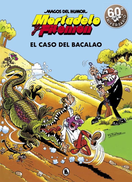 [9788402421838] Mortadelo y filemon: el caso del bacalao (magos del humor 6)