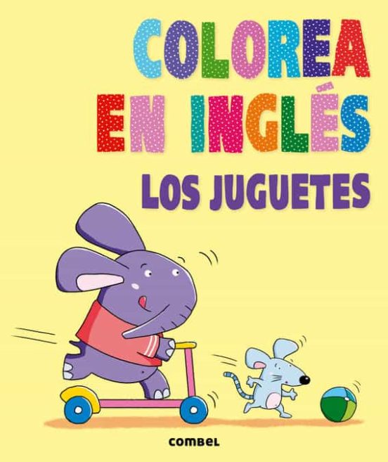 [9788498258875] Colorea en ingles. los juguetes