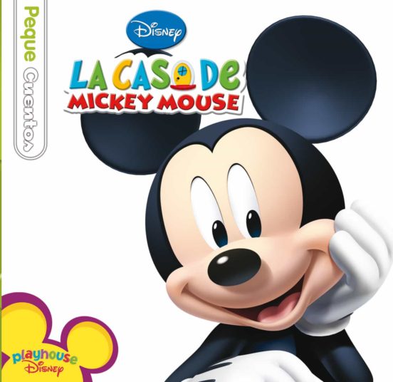 [9788499514376] La casa de mickey mouse (pequecuentos)