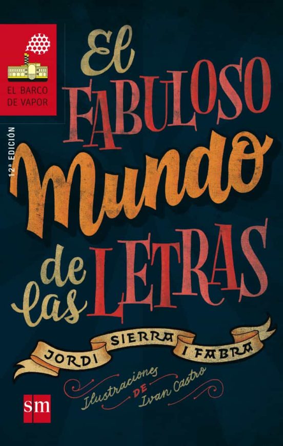 [9788467577846] El fabuloso mundo de las letras