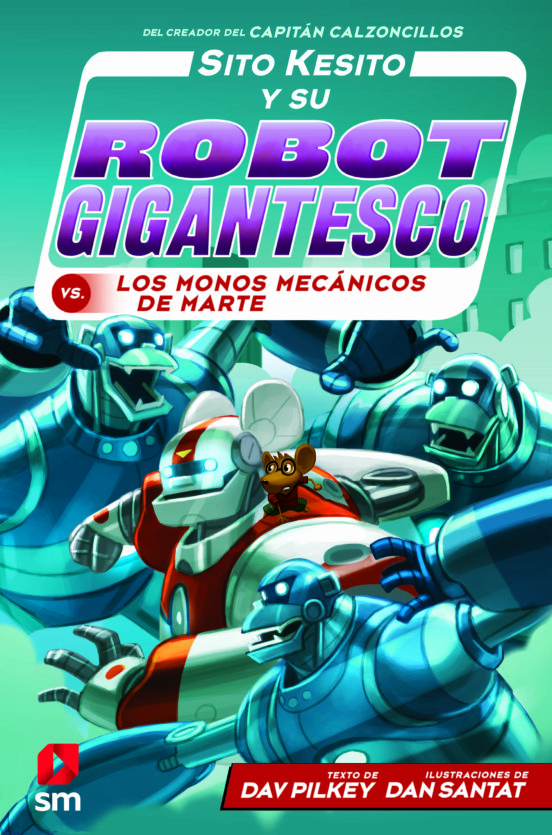 [9788413183527] Sito kesito y su robot gigantesco contra los monos mecanicos de marte