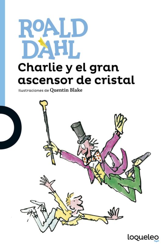 [9788491221302] Charlie y el gran ascensor de cristal