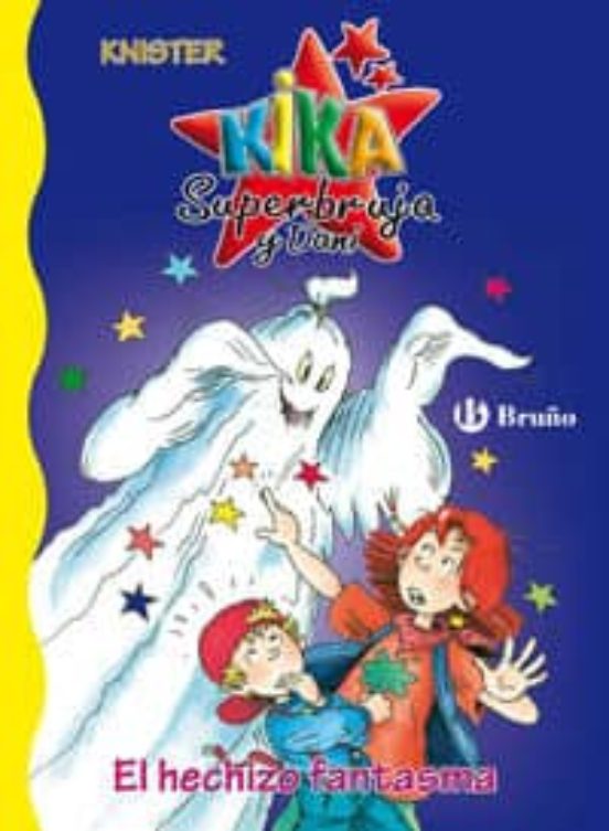 [9788421692264] Kika superbruja y dani. el hechizo fantasma